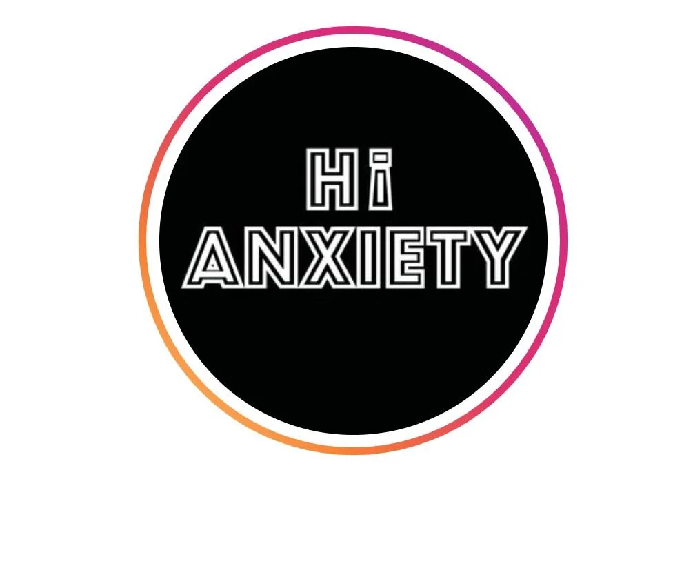 Hi Anxiety